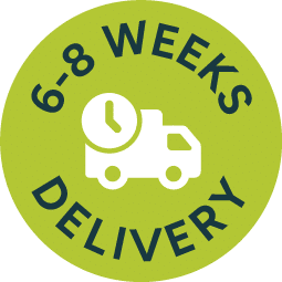 6-8 Weeks Delivery